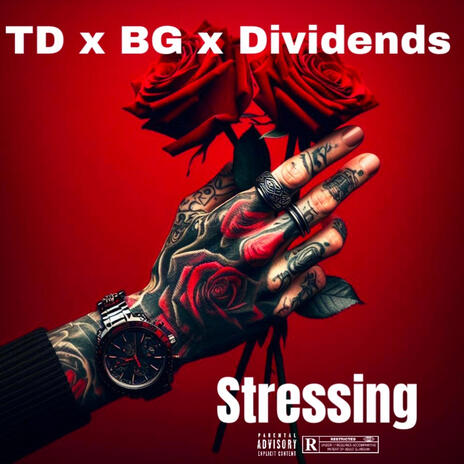 Stressing ft. Dividends & BG