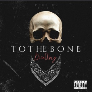 To the bone