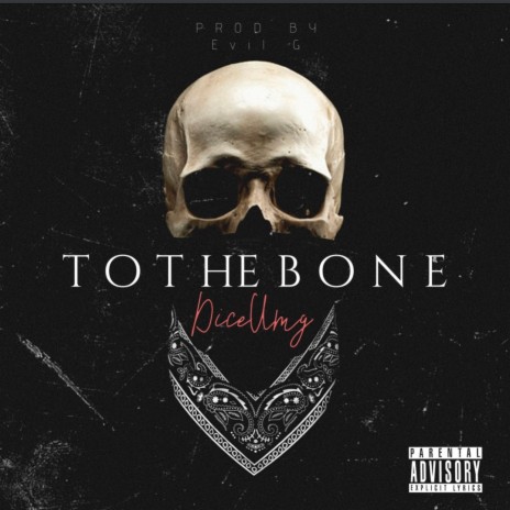 To the bone | Boomplay Music
