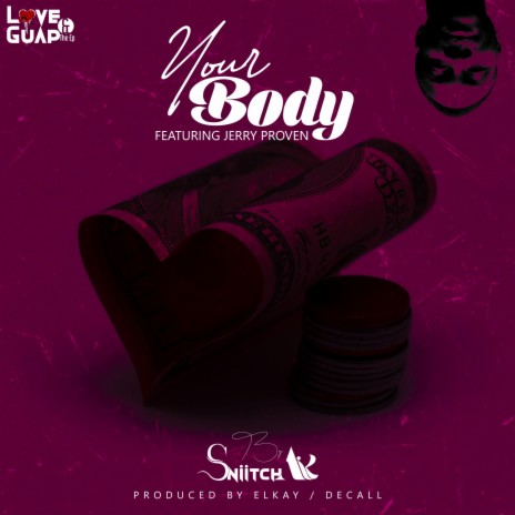 Your Body ft. Jerry Proven | Boomplay Music