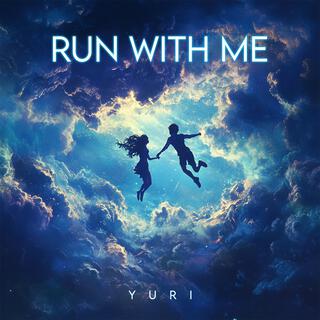 Run With Me