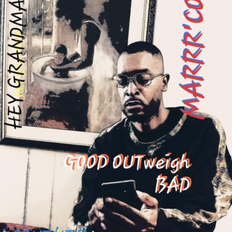 GOOD OUTweigh BAD (Radio Edit) | Boomplay Music