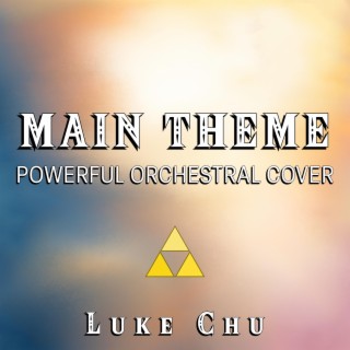 Main Theme (From The Legend of Zelda: Breath of the Wild)