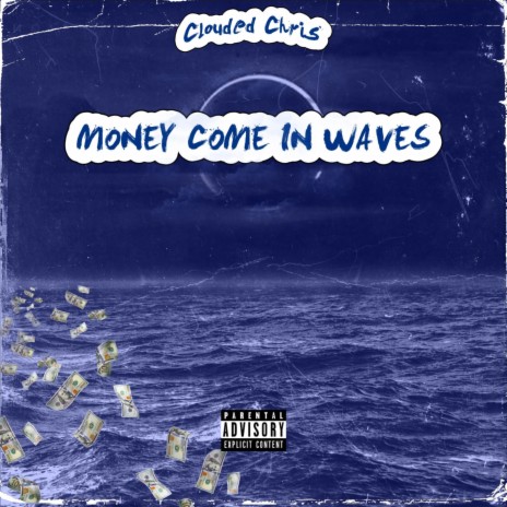 Money come in WAVES ft. Foley Beats | Boomplay Music