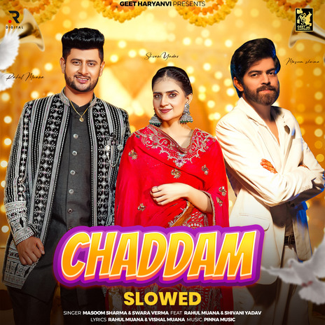 Chaddam - Slowed ft. Swara Verma | Boomplay Music