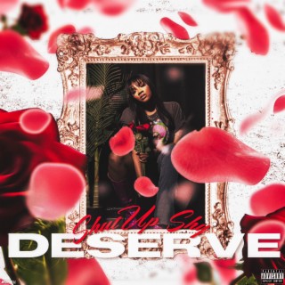 Deserve