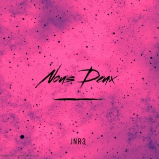 Nous Deux lyrics | Boomplay Music