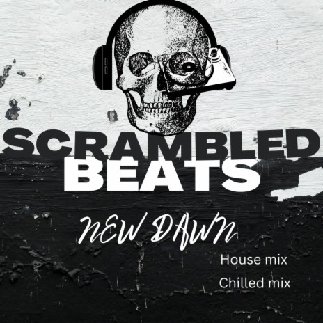 New Dawn (Chilled mix) | Boomplay Music