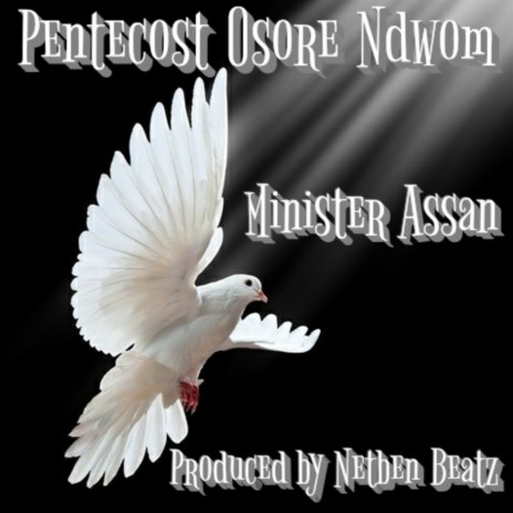 Pentecost Osore Ndwom | Boomplay Music