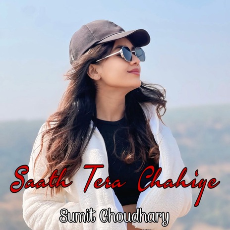 Saath Tera Chahiye | Boomplay Music