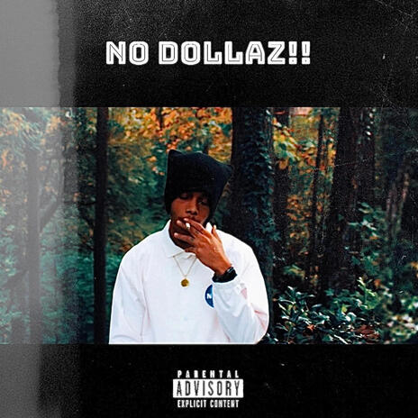 NO DOLLAZ!! | Boomplay Music