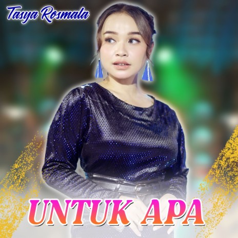 Untuk Apa | Boomplay Music