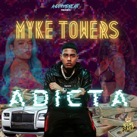 Myke Towers (Adicta) | Boomplay Music