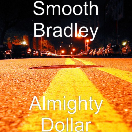 Almighty Dollar | Boomplay Music