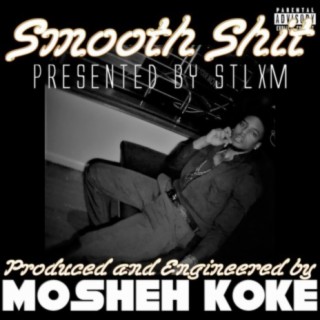 Smooth Shit lyrics | Boomplay Music