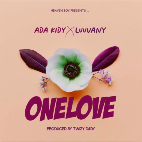 One Love ft. Luuvany | Boomplay Music