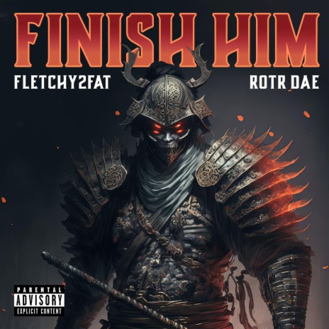 Finish Him ft. ROTR Dae | Boomplay Music