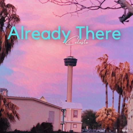 Already There | Boomplay Music