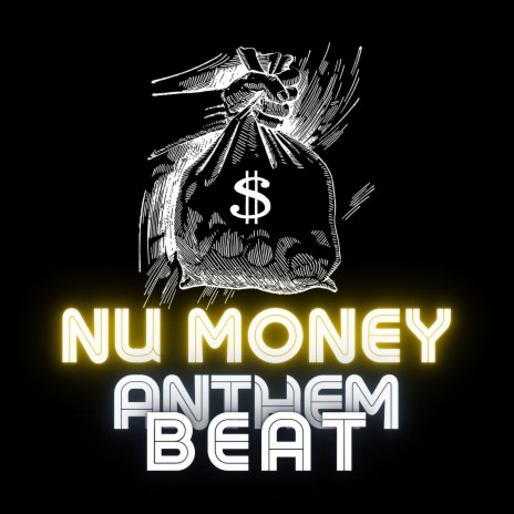 Nu Money Anthem Beat | Boomplay Music