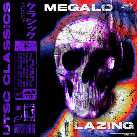 MEGALOLAZING | Boomplay Music