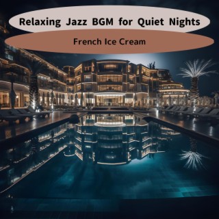 Relaxing Jazz Bgm for Quiet Nights