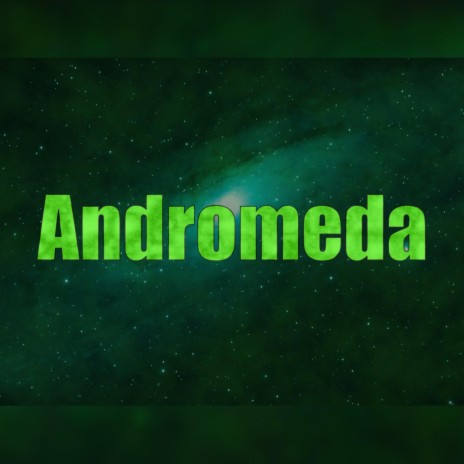 Andromeda | Boomplay Music