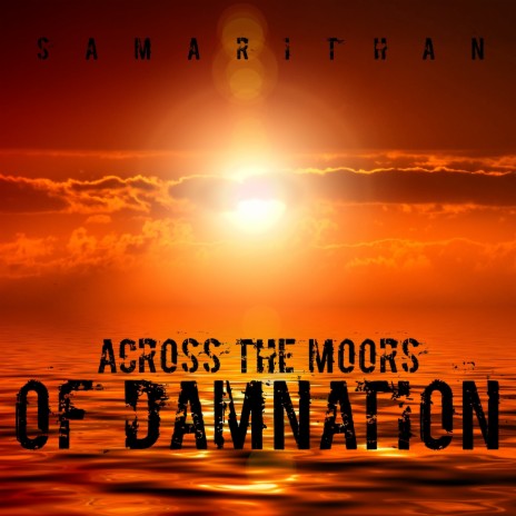 Across the Moors of Damnation | Boomplay Music