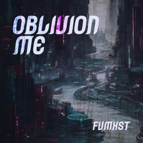 Oblivion Me