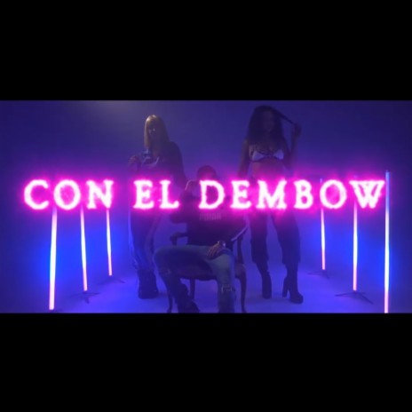 Con el Dembow | Boomplay Music