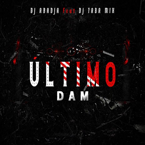 Ultimo Dam ft. Dj Tabamix | Boomplay Music