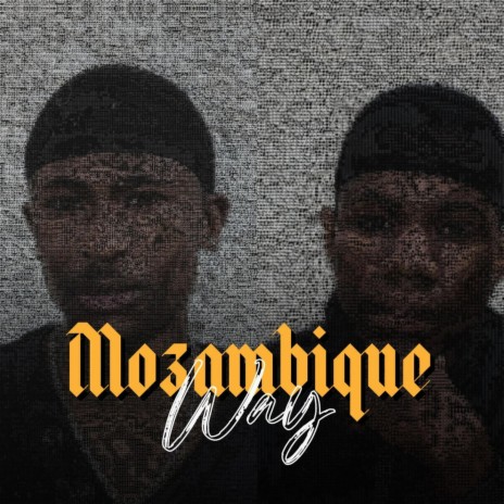 Mozambique Way | Boomplay Music