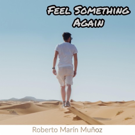 Feel Something Again (Radio Edit) | Boomplay Music