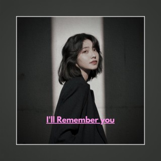 I'll Remember You