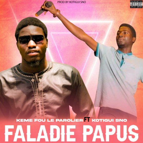 Faladie Papus | Boomplay Music