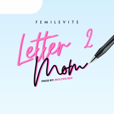 Letter 2 Mom | Boomplay Music