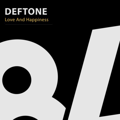 Love And Happiness (Original Mix)