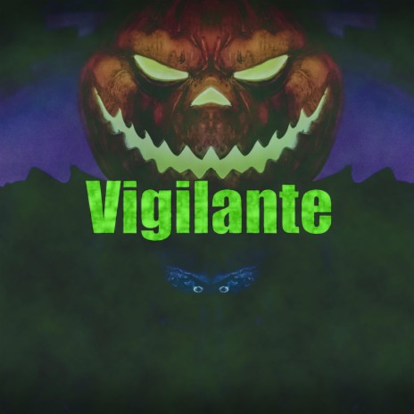 Vigilante | Boomplay Music