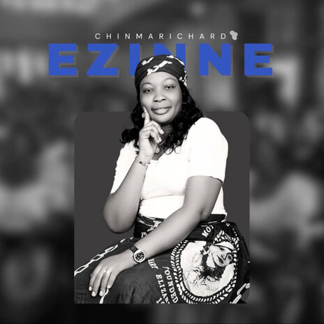 Ezinne | Boomplay Music