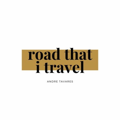 road that i travel