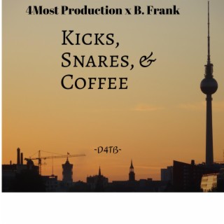 Kicks, Snares, & Coffee