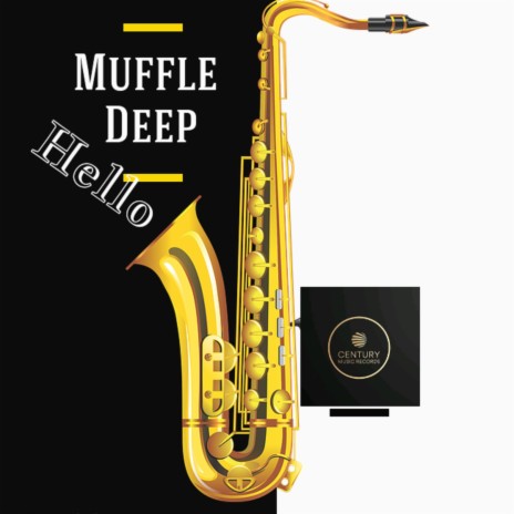 hello ft. Muffle Deep & Magximum axe | Boomplay Music