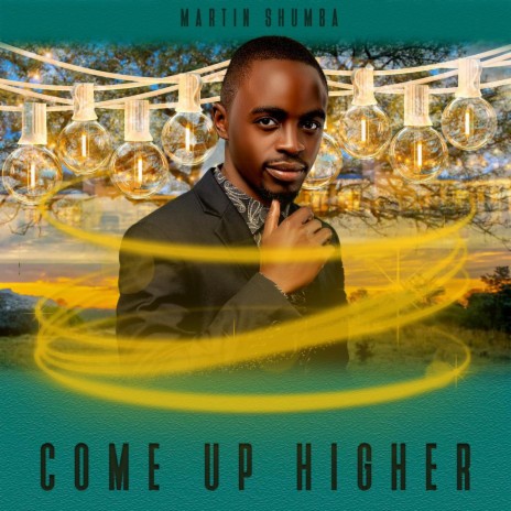 Come Up Higher | Boomplay Music