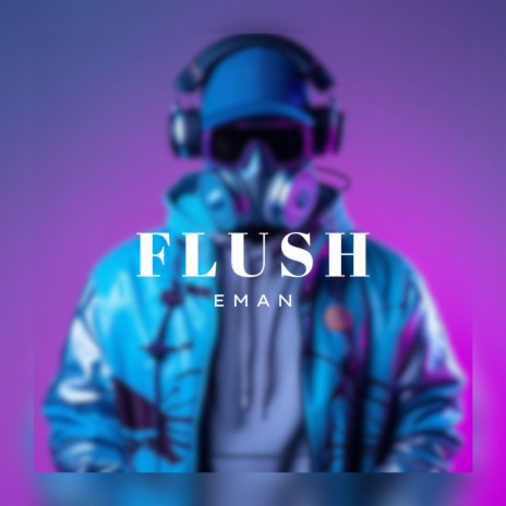 FLUSH | Boomplay Music