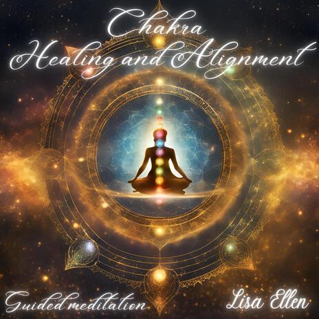 Chakra healing and alignment | Boomplay Music