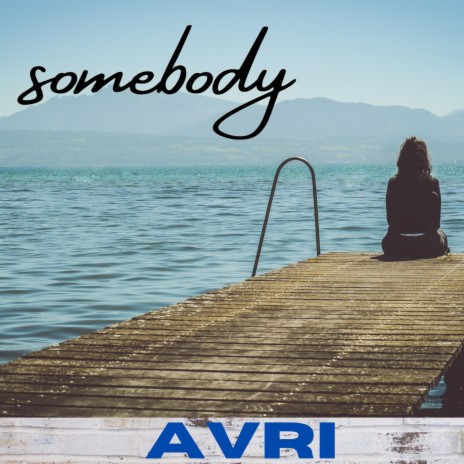 Somebody | Boomplay Music