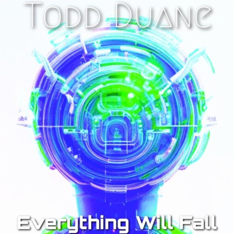 Everything Will Fall | Boomplay Music