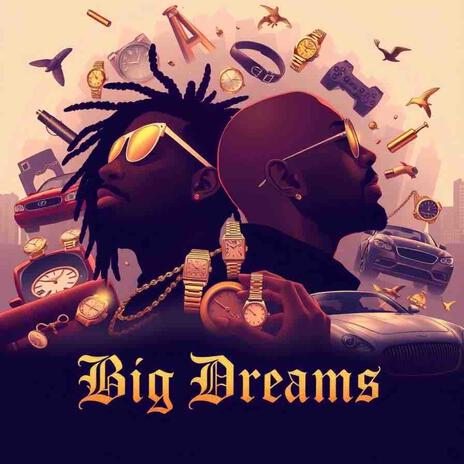 Big Dreams ft. Vel Johnson | Boomplay Music