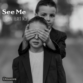 See Me-Open Heart Mix