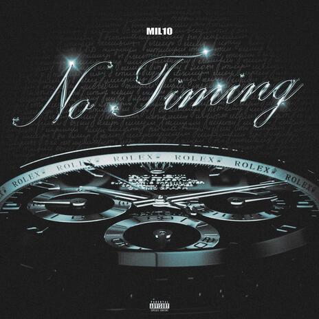 No Timing | Boomplay Music