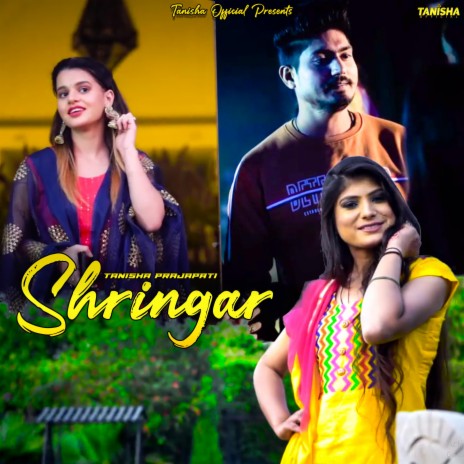 Shringar, Miss Tanisha (feat. Mr John & Riya Munjal) | Boomplay Music